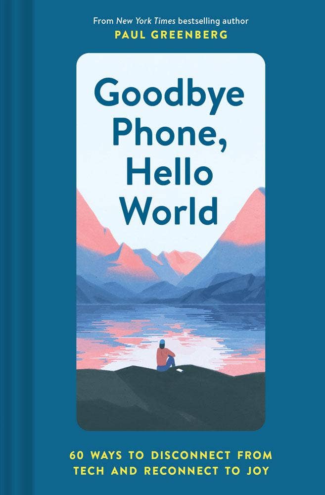 Goodbye Phone Hello World