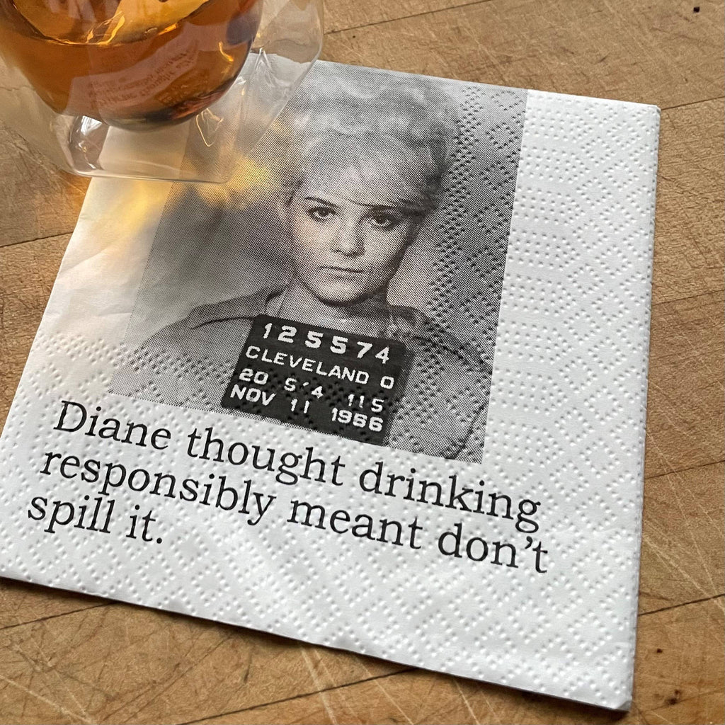 The Big House Cocktail Napkins... Diane!