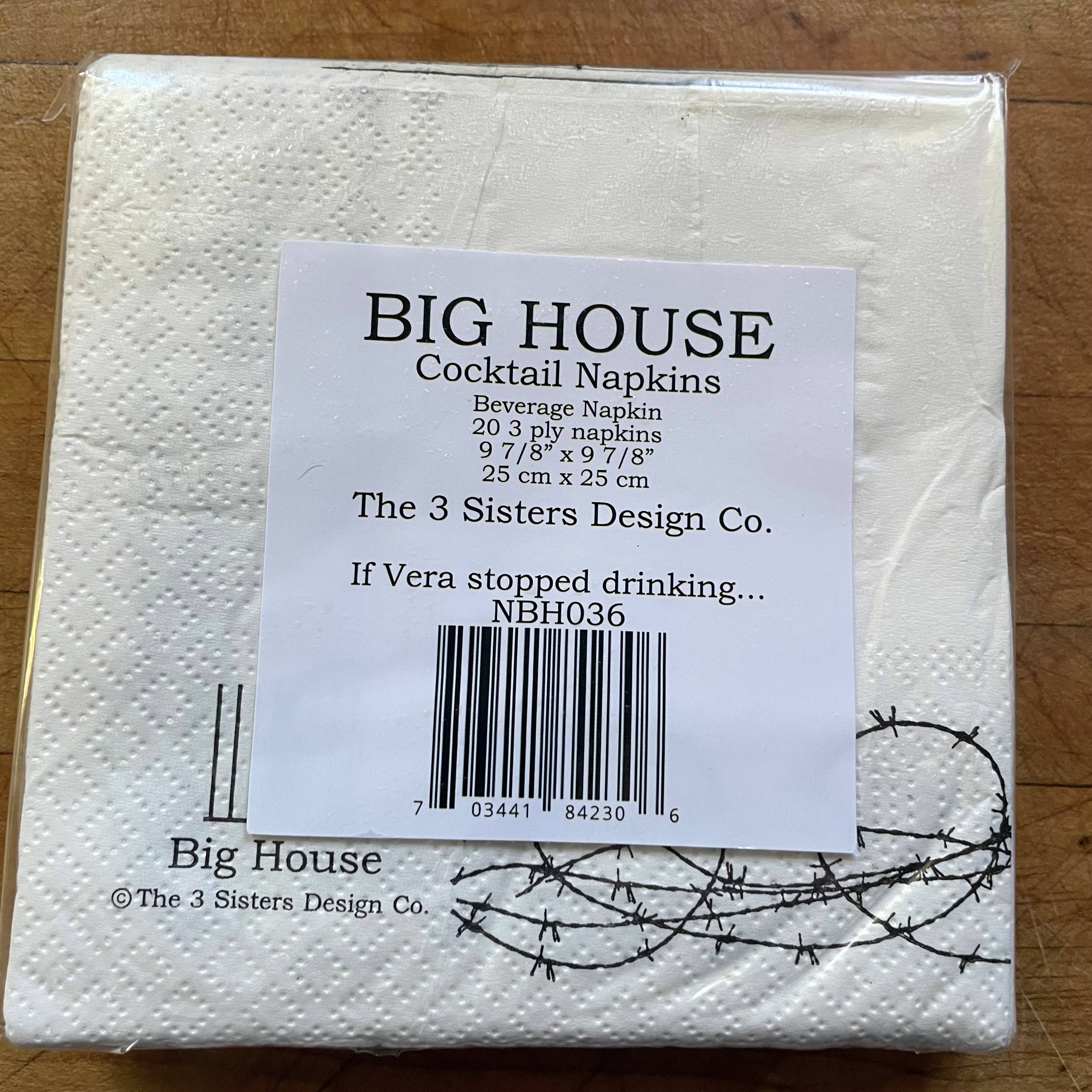 The Big House Cocktail Napkins... Vera!